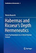 Habermas and Ricoeur’s Depth Hermeneutics