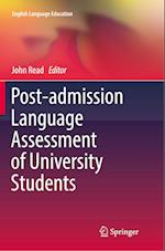 Post-admission Language Assessment of University Students