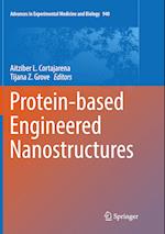 Protein-based Engineered Nanostructures