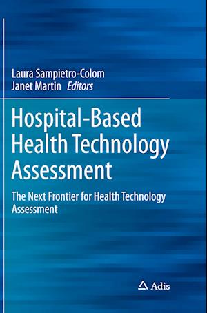 Hospital-Based Health Technology Assessment