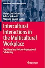 Intercultural Interactions in the Multicultural Workplace