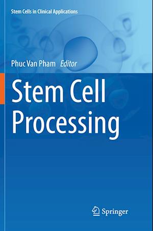 Stem Cell Processing