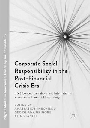 Corporate Social Responsibility in the Post-Financial Crisis Era