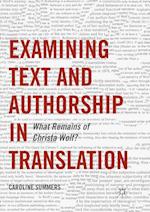 Examining Text and Authorship in Translation
