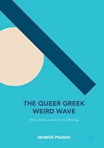 The Queer Greek Weird Wave