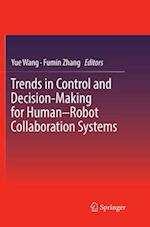 Trends in Control and Decision-Making for Human–Robot Collaboration Systems