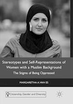 Stereotypes and Self-Representations of Women with a Muslim Background