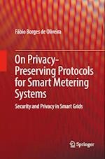 On Privacy-Preserving Protocols for Smart Metering Systems