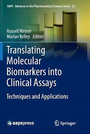 Translating Molecular Biomarkers into Clinical Assays