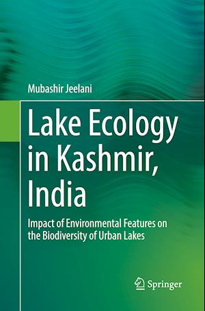 Lake Ecology in Kashmir, India