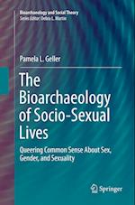 The Bioarchaeology of Socio-Sexual Lives