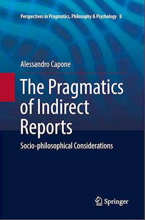 The Pragmatics of Indirect Reports