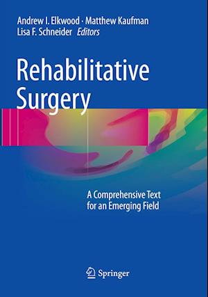 Rehabilitative Surgery