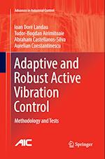 Adaptive and Robust Active Vibration Control