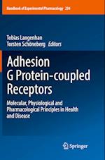 Adhesion G Protein-coupled Receptors