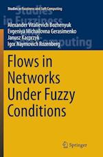 Flows in Networks Under Fuzzy Conditions