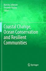 Coastal Change, Ocean Conservation and Resilient Communities