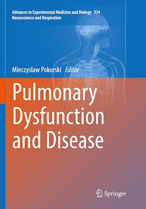 Pulmonary Dysfunction and Disease