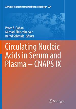 Circulating Nucleic Acids in Serum and Plasma – CNAPS IX