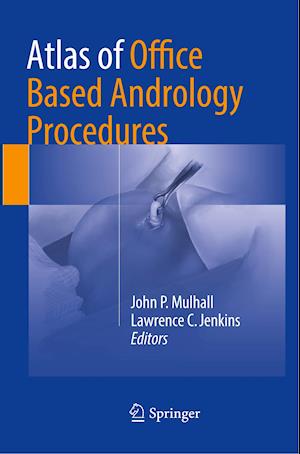 Atlas of Office Based Andrology Procedures