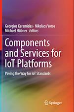Components and Services for IoT Platforms
