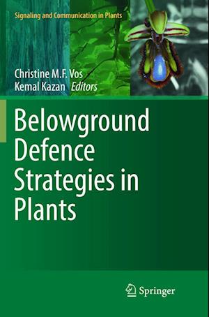 Belowground Defence Strategies in Plants