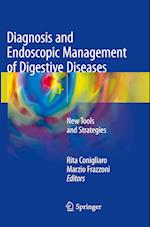 Diagnosis and Endoscopic Management of Digestive Diseases