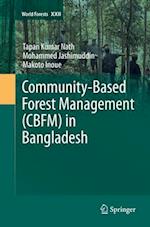 Community-Based Forest Management (CBFM) in Bangladesh