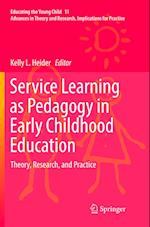 Service Learning as Pedagogy in Early Childhood Education