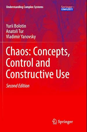 Chaos: Concepts, Control and Constructive Use