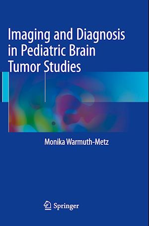 Imaging and Diagnosis in Pediatric Brain Tumor Studies