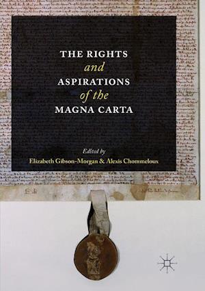 The Rights and Aspirations of the Magna Carta