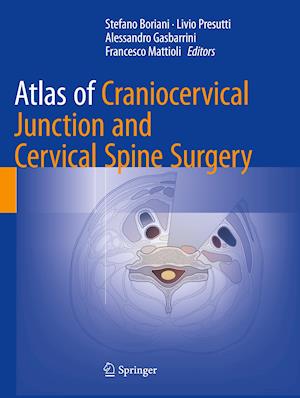 Atlas of Craniocervical Junction and Cervical Spine Surgery