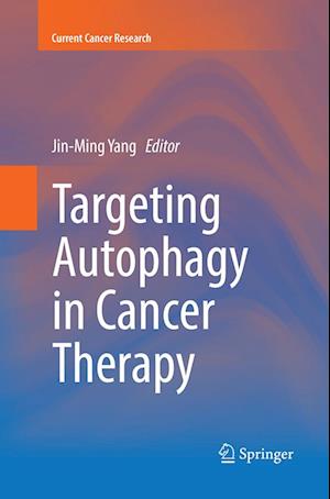 Targeting Autophagy in Cancer Therapy