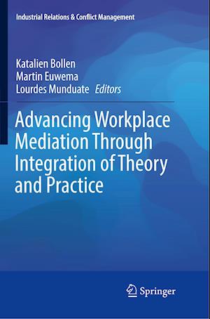 Advancing Workplace Mediation Through Integration of Theory and Practice