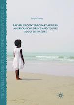 Racism in Contemporary African American Children’s and Young Adult Literature