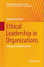 Ethical Leadership in Organizations