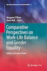 Comparative Perspectives on Work-Life Balance and Gender Equality
