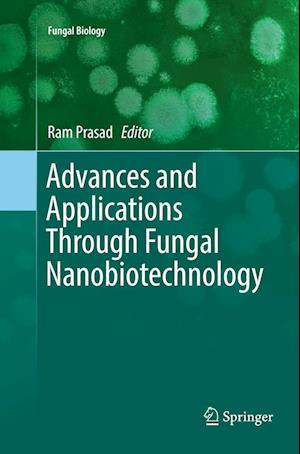 Advances and Applications Through Fungal Nanobiotechnology