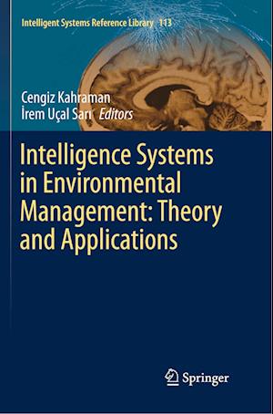 Intelligence Systems in Environmental Management: Theory and Applications