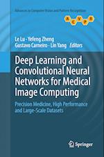 Deep Learning and Convolutional Neural Networks for Medical Image Computing