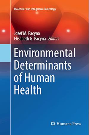 Environmental Determinants of Human Health