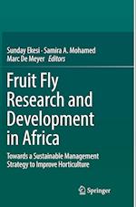 Fruit Fly Research and Development in Africa - Towards a Sustainable Management Strategy to Improve Horticulture