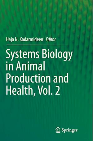 Systems Biology in Animal Production and Health, Vol. 2