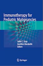 Immunotherapy for Pediatric Malignancies