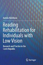 Reading Rehabilitation for Individuals with Low Vision