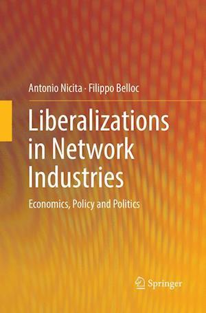 Liberalizations in Network Industries