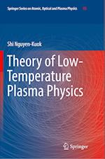 Theory of Low-Temperature Plasma Physics