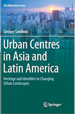 Urban Centres in Asia and Latin America