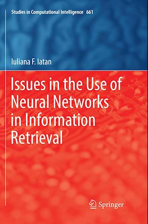 Issues in the Use of Neural Networks in Information Retrieval